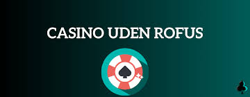 Casino uden ROFUS med indbetaling på kun 10 kr